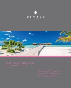 Pegase - Luxe-ervaringen onder de exotische zon